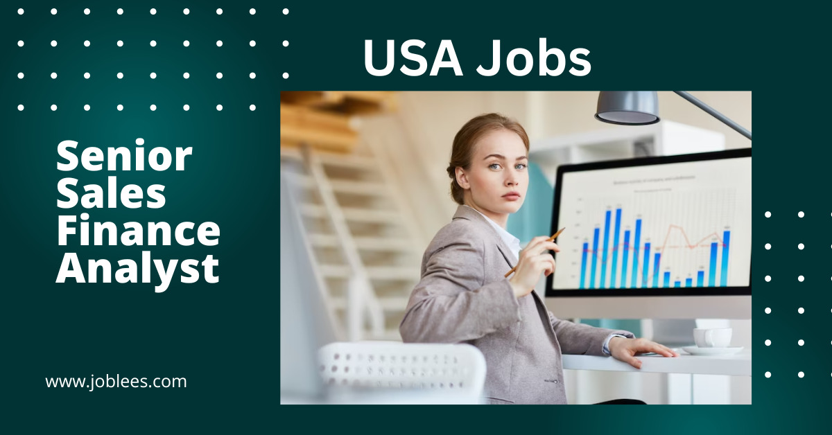 Senior Sales Finance Analyst Jobs in USA