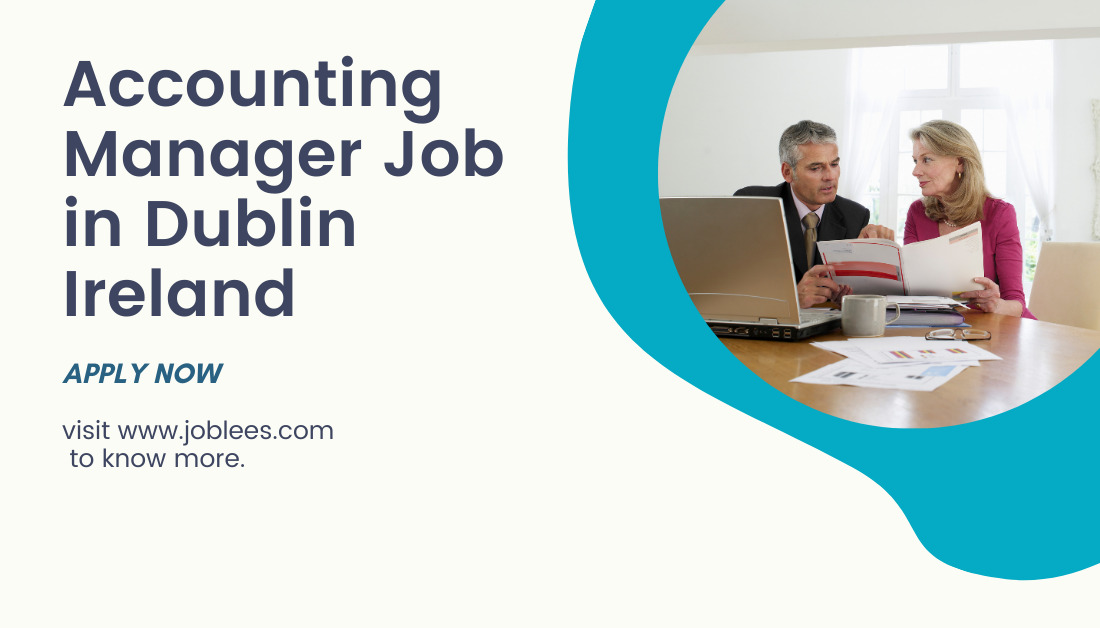 Accounting Manager Job in Dublin Ireland