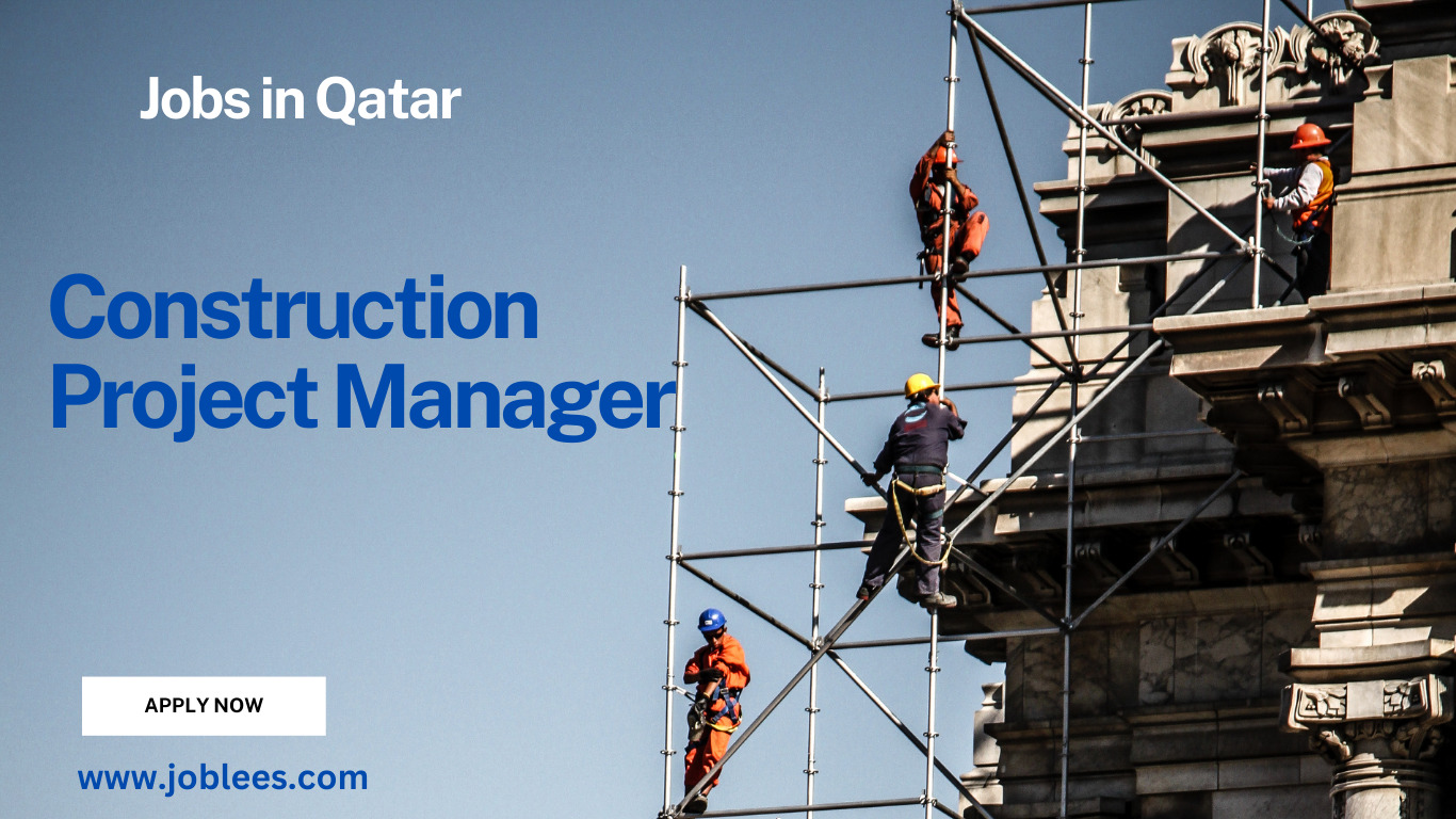 Construction Project Manager Job in Doha Qatar