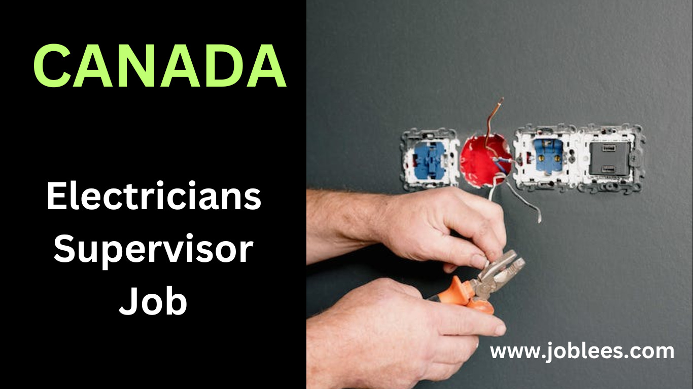 Electricians Supervisor Job in Canada