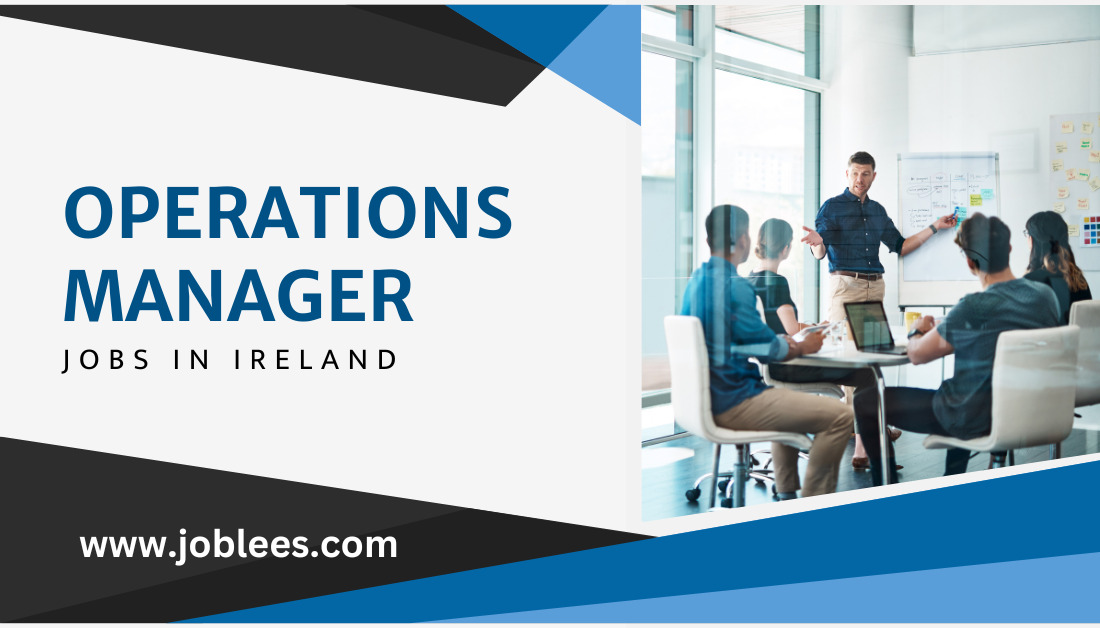 Operations Manager Job in Ireland