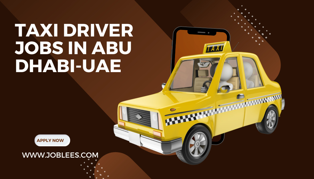 Taxi Driver Jobs in Abu Dhabi