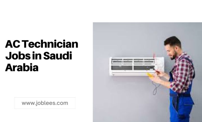 AC Technician Jobs in Saudi Arabia