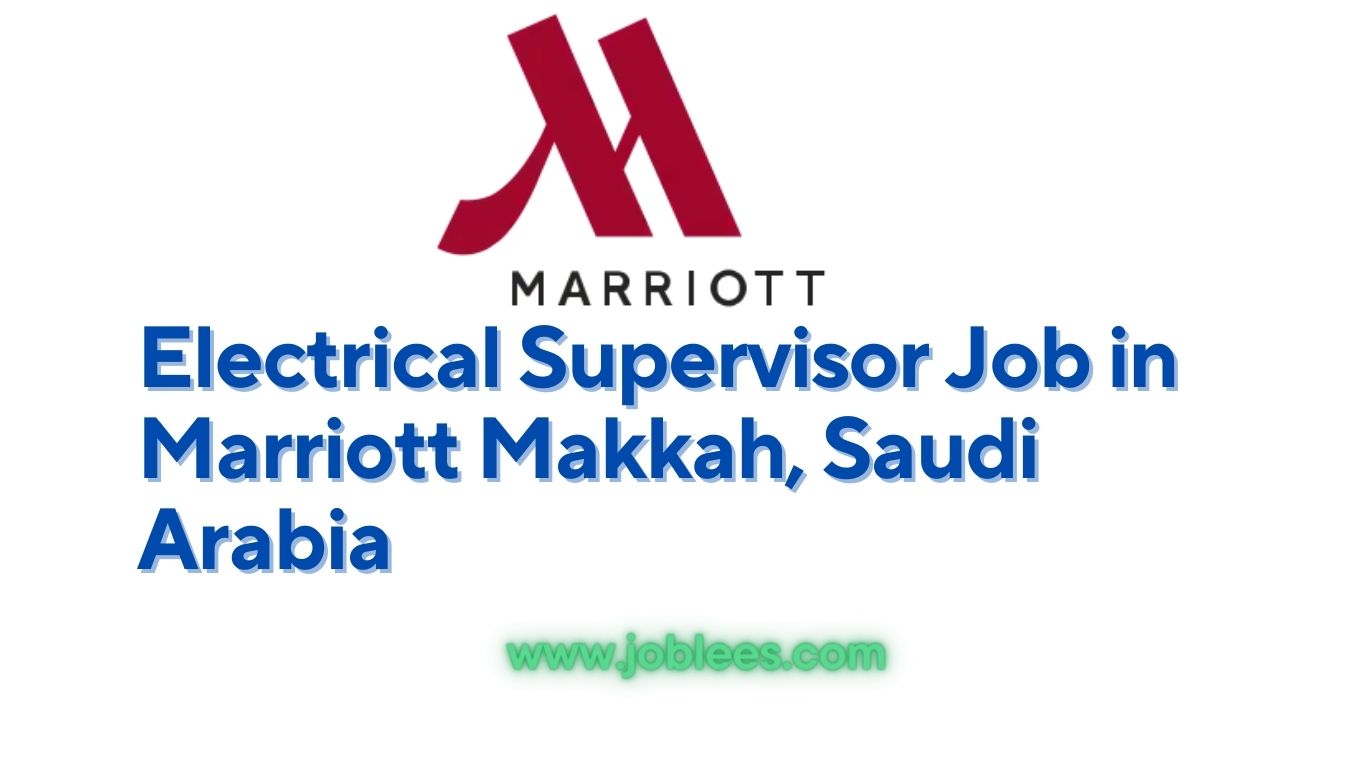 Electrician jobs at Marriott in Saudi Arabia