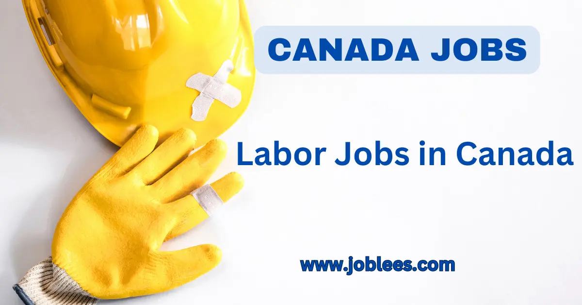 Labor Jobs in Canada