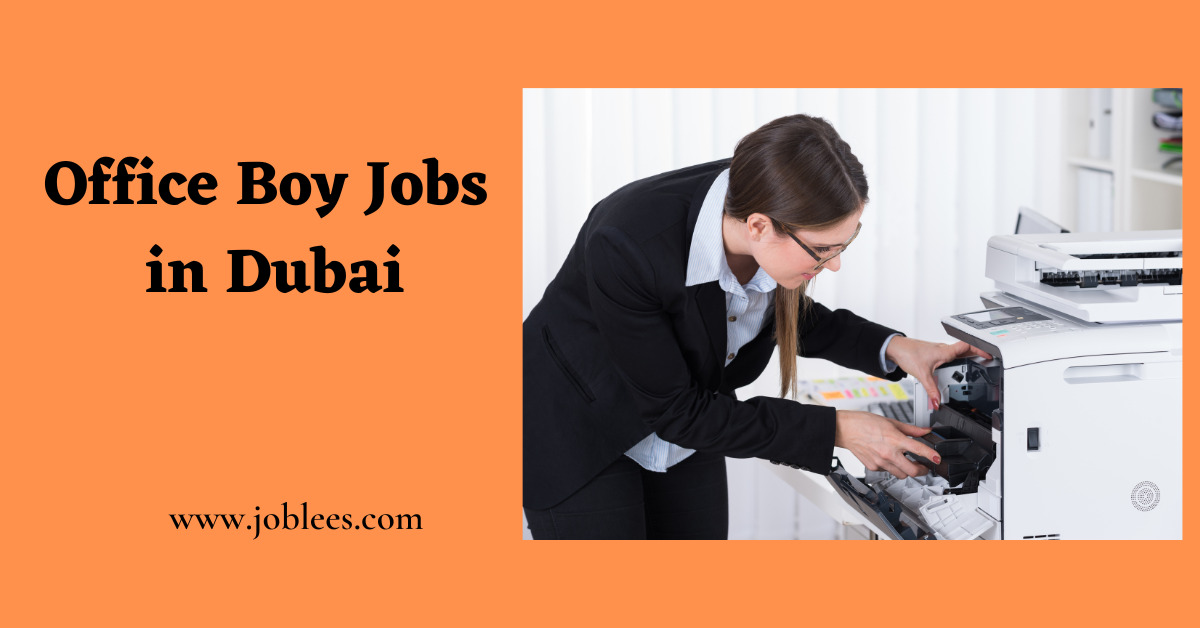 Office Boy Jobs in Dubai