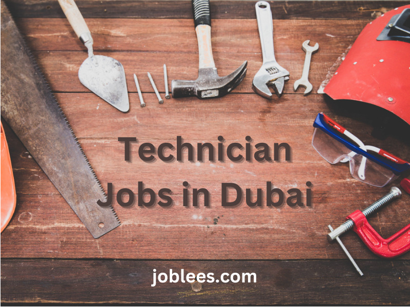 Technician Jobs Opportunities in Dubai