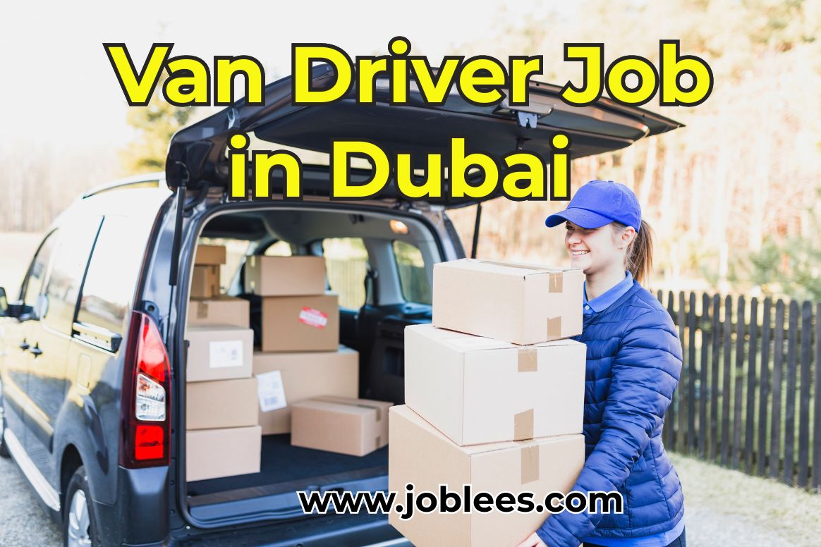 Van Driver Job in Dubai