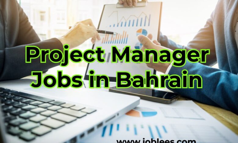 Project Manager Jobs in Bahrain
