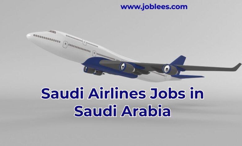 Saudi Airlines Jobs in Saudi Arabia