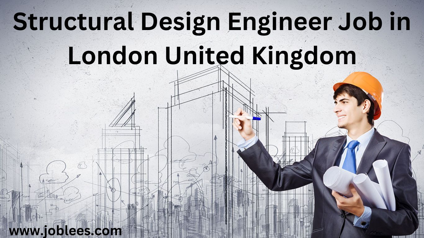 Structural Design Engineer Job in London United Kingdom