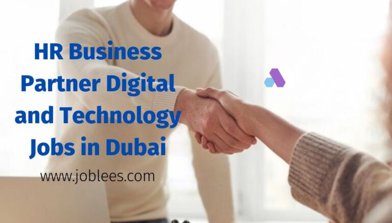 HR Business Partner Digital and Technology Jobs in Dubai 2023-UAE