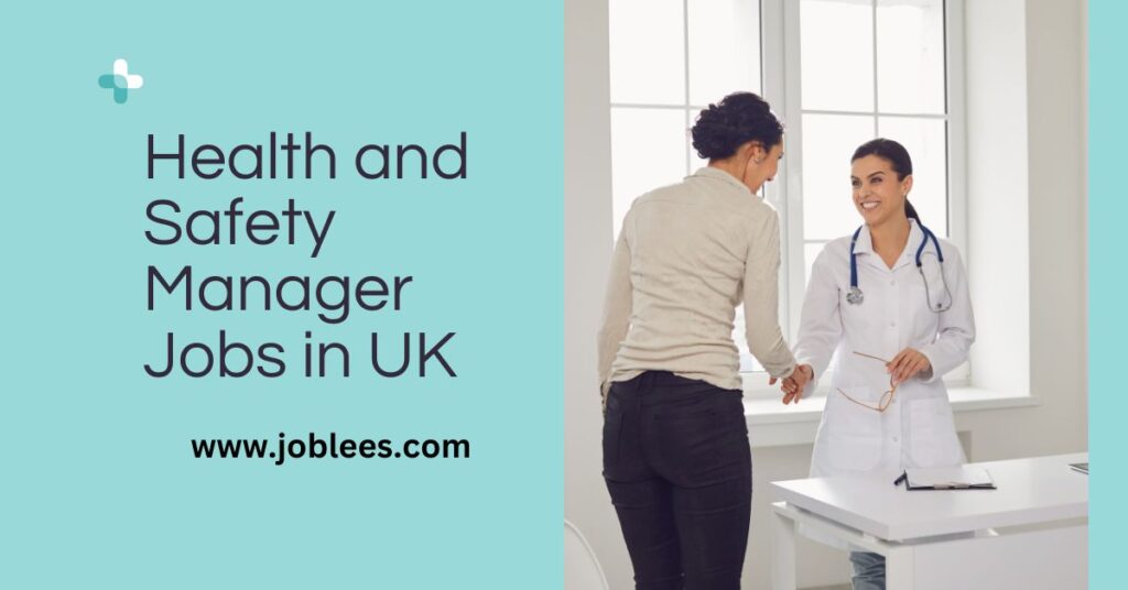 Health and Safety Manager Jobs 2023 United Kingdom