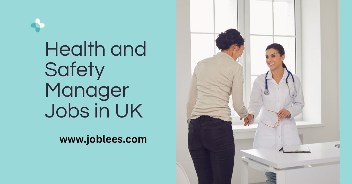 Health and Safety Manager Jobs in UK