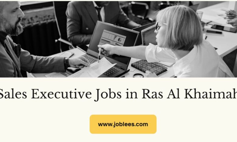 Sales Executive Jobs in Ras Al Khaimah