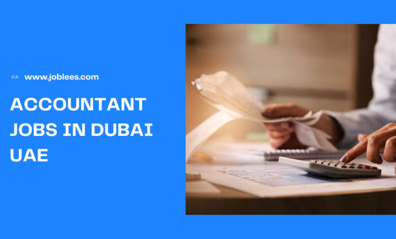 Accountant Jobs in Dubai UAE