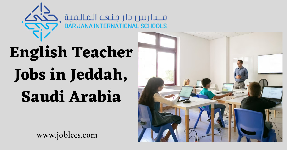 English Teacher Jobs in Jeddah, Saudi Arabia