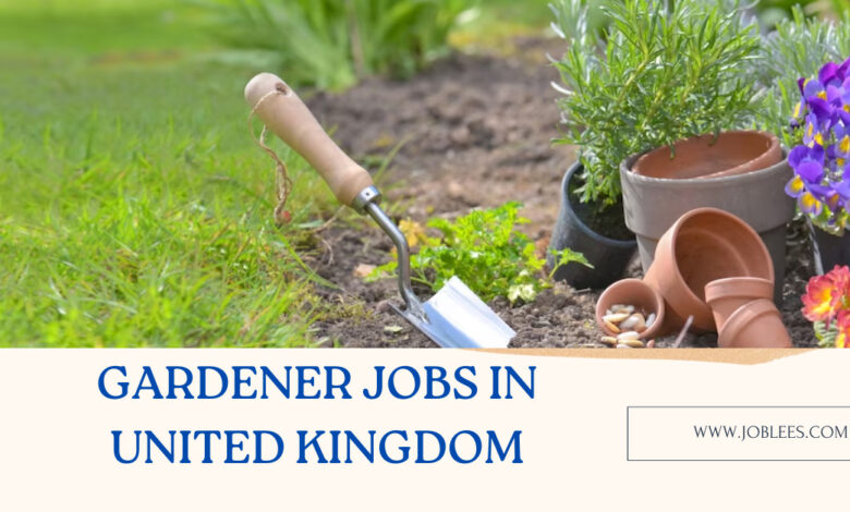 Gardener Jobs in United Kingdom