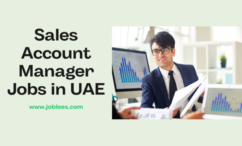 Sales Account Manager Jobs in UAE