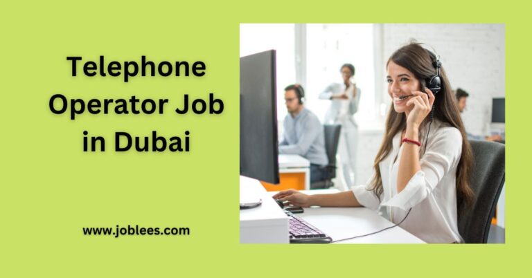 Telephone Operator Job in Dubai UAE 2023