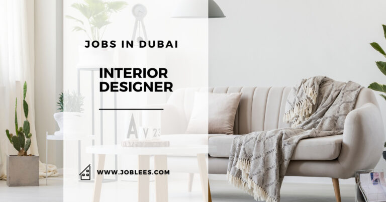 Interior Designer Jobs in Dubai, UAE 2023