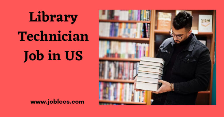 Library Technician Job in United States 2023
