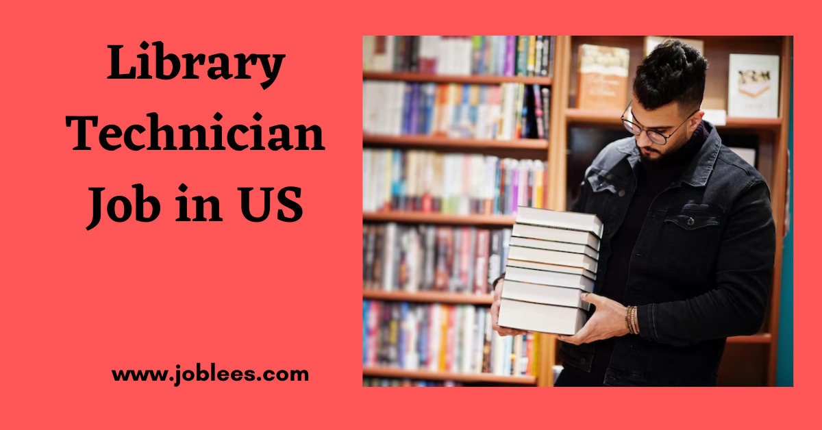 Library Technician Job in United States