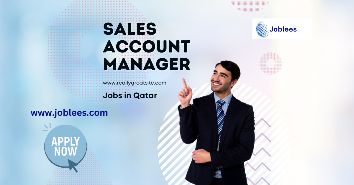 Sales Account Manager Jobs in Doha Qatar