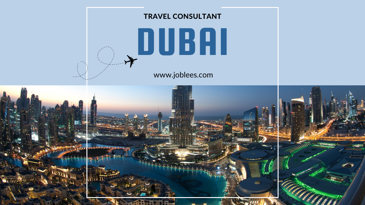 Travel Consultant Jobs in Dubai UAE