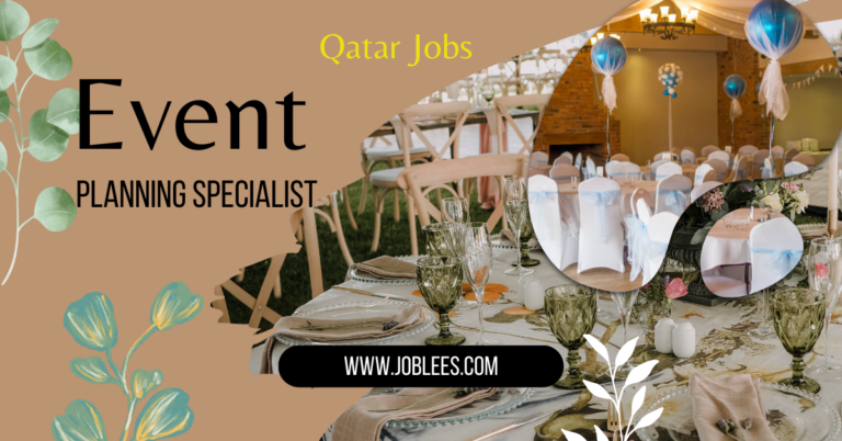 Event Planning Specialist Jobs in Qatar 2023