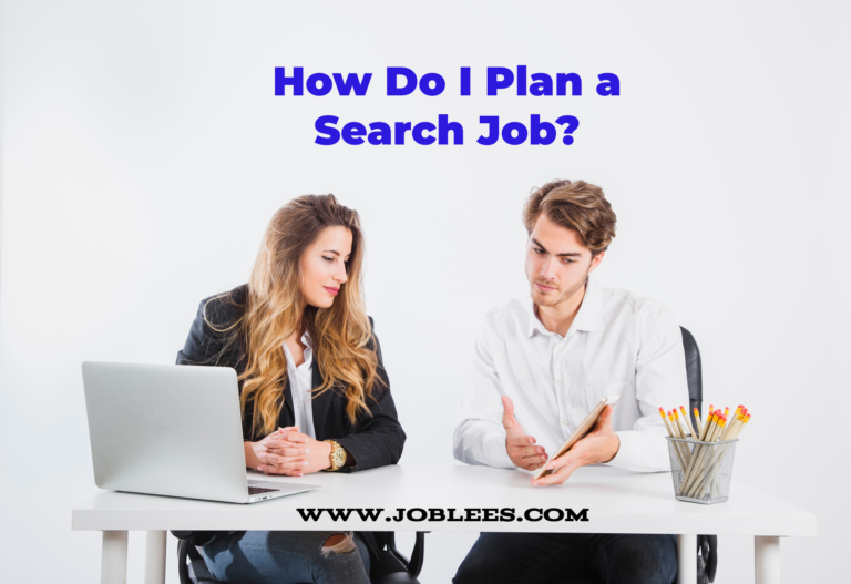 How do I plan a job search?