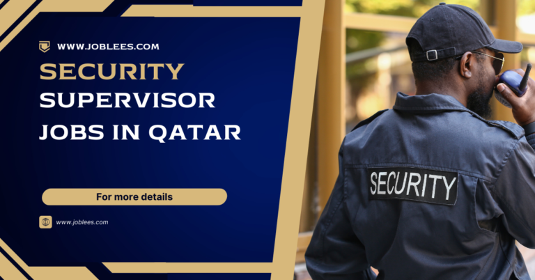 Security Supervisor Jobs in Qatar 2023