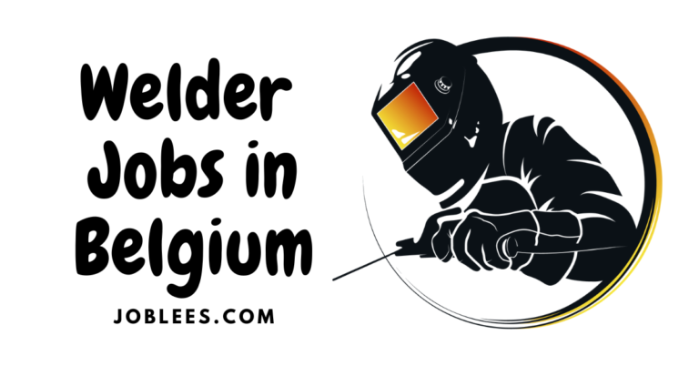 Welder Jobs in Belgium 2023