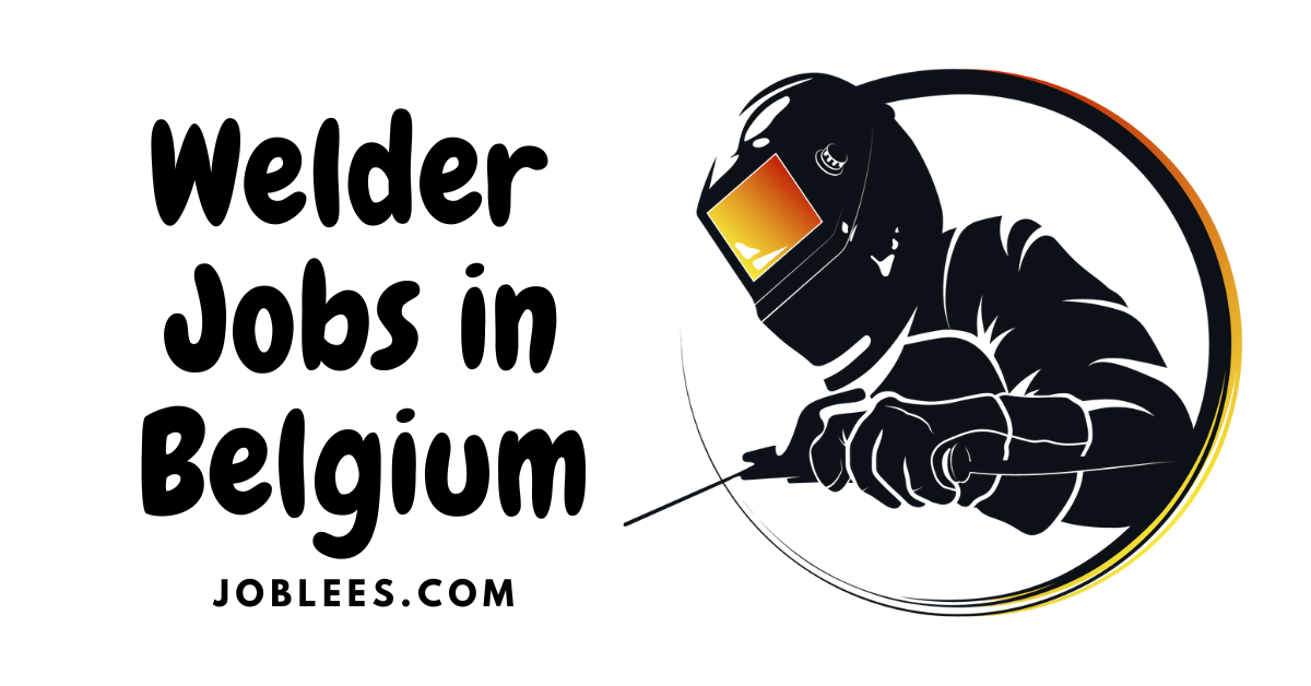 Welder Jobs in Belgium