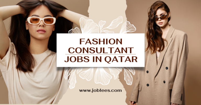 Fashion Consultant Jobs in Qatar 2023