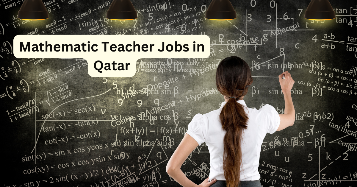 Mathematics Teacher Jobs in Doha, Qatar