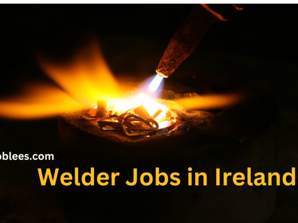 Welder Jobs Opportunities in Ireland