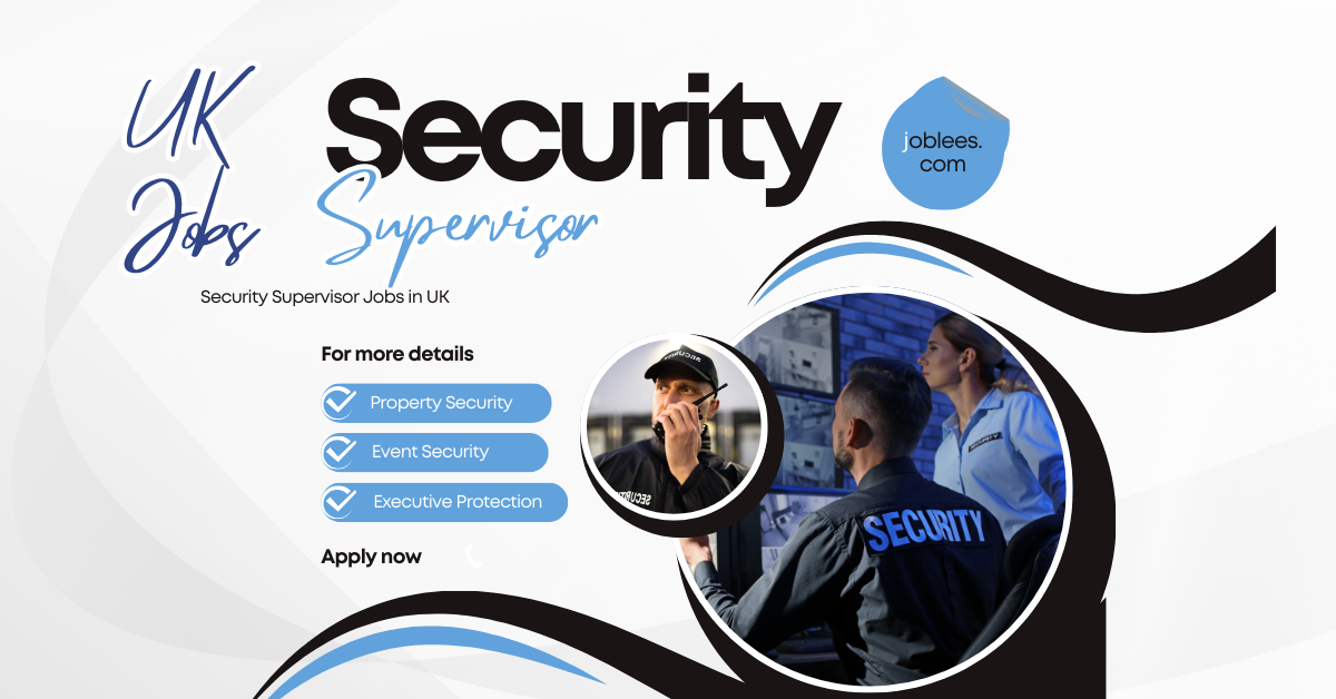 Security Supervisor Jobs in the United Kingdom